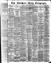 Northern Daily Telegraph Tuesday 19 November 1889 Page 1