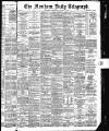 Northern Daily Telegraph Wednesday 31 August 1892 Page 1