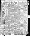 Northern Daily Telegraph Tuesday 01 November 1892 Page 1