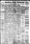 Northern Daily Telegraph Wednesday 01 March 1893 Page 1