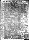 Northern Daily Telegraph Wednesday 14 February 1900 Page 1