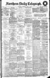 Northern Daily Telegraph Wednesday 11 April 1906 Page 1
