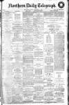 Northern Daily Telegraph Friday 21 September 1906 Page 1