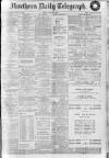 Northern Daily Telegraph Friday 29 May 1914 Page 1