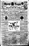 Sports Argus Saturday 04 August 1928 Page 1