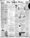 Luton News and Bedfordshire Chronicle Thursday 24 June 1897 Page 1