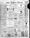Luton News and Bedfordshire Chronicle Thursday 14 October 1897 Page 1