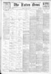 Luton News and Bedfordshire Chronicle Thursday 28 March 1929 Page 1