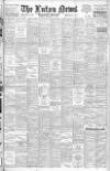 Luton News and Bedfordshire Chronicle Thursday 10 September 1942 Page 1
