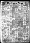 Luton News and Bedfordshire Chronicle Thursday 01 June 1950 Page 1