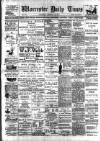 Worcester Daily Times and Journal Wednesday 23 February 1898 Page 1