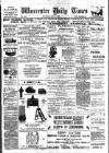 Worcester Daily Times and Journal Saturday 11 June 1898 Page 1