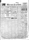 Worcester Daily Times and Journal Wednesday 20 March 1912 Page 1