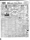 Worcester Daily Times and Journal Friday 03 May 1912 Page 1