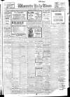 Worcester Daily Times and Journal Saturday 09 November 1912 Page 1
