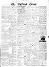 Shetland Times Monday 21 July 1873 Page 1
