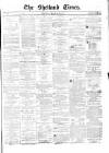 Shetland Times Monday 23 March 1874 Page 1
