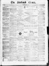 Shetland Times Monday 15 March 1875 Page 1