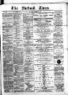 Shetland Times Saturday 29 January 1876 Page 1