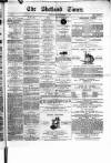 Shetland Times Saturday 07 September 1878 Page 1