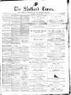 Shetland Times Saturday 19 March 1887 Page 1