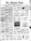 Shetland Times Saturday 01 February 1890 Page 1