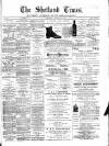 Shetland Times Saturday 20 February 1892 Page 1