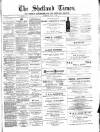 Shetland Times Saturday 07 May 1892 Page 1