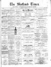 Shetland Times Saturday 11 February 1893 Page 1