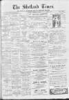 Shetland Times Saturday 21 December 1895 Page 1