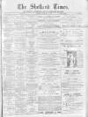 Shetland Times Saturday 11 January 1896 Page 1