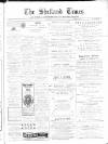 Shetland Times Saturday 09 January 1897 Page 1