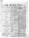 Shetland Times Saturday 18 December 1897 Page 1