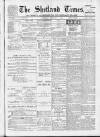 Shetland Times Saturday 11 February 1899 Page 1