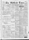 Shetland Times Saturday 18 February 1899 Page 1