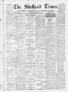Shetland Times Saturday 15 December 1900 Page 1