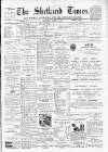 Shetland Times Saturday 06 April 1901 Page 1