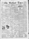 Shetland Times Saturday 15 February 1902 Page 1
