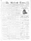 Shetland Times Saturday 25 November 1905 Page 1