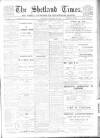 Shetland Times Saturday 20 January 1906 Page 1