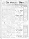 Shetland Times Saturday 01 December 1906 Page 1
