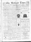 Shetland Times Saturday 19 January 1907 Page 1