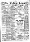 Shetland Times Saturday 22 February 1908 Page 1