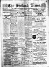 Shetland Times Saturday 01 January 1910 Page 1