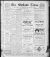 Shetland Times Saturday 21 March 1925 Page 1