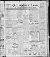 Shetland Times Saturday 17 July 1926 Page 1