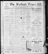 Shetland Times Saturday 14 February 1931 Page 1