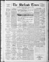 Shetland Times Friday 12 April 1946 Page 1