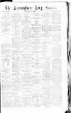 Birmingham Daily Gazette Tuesday 01 July 1862 Page 1