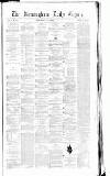 Birmingham Daily Gazette Wednesday 02 July 1862 Page 1